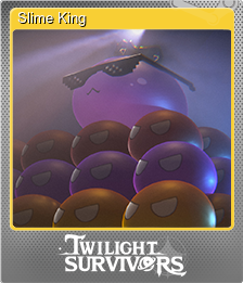 Series 1 - Card 5 of 8 - Slime King