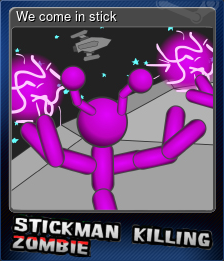 Series 1 - Card 5 of 5 - We come in stick