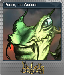 Series 1 - Card 5 of 6 - Pardis, the Warlord