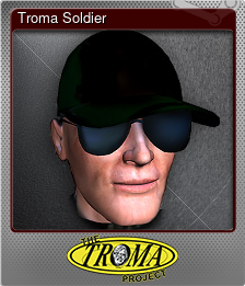 Series 1 - Card 7 of 7 - Troma Soldier