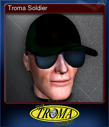 Series 1 - Card 7 of 7 - Troma Soldier
