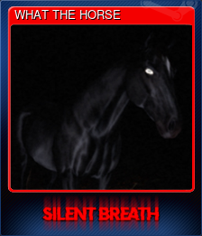 Series 1 - Card 3 of 6 - WHAT THE HORSE