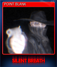 Series 1 - Card 2 of 6 - POINT BLANK
