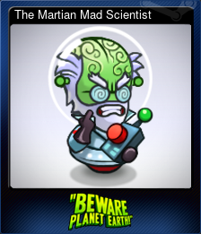 Series 1 - Card 5 of 6 - The Martian Mad Scientist