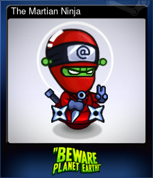 Series 1 - Card 1 of 6 - The Martian Ninja