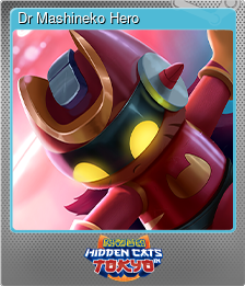 Series 1 - Card 7 of 15 - Dr Mashineko Hero