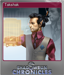 Series 1 - Card 6 of 6 - Takshak