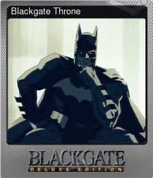 Series 1 - Card 8 of 8 - Blackgate Throne