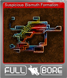 Series 1 - Card 8 of 8 - Suspicious Bismuth Formation