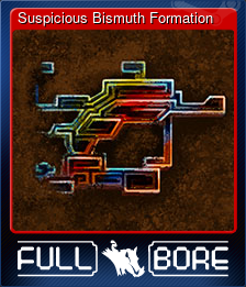 Series 1 - Card 8 of 8 - Suspicious Bismuth Formation