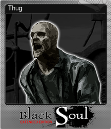 Series 1 - Card 3 of 6 - Thug