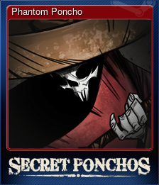 Series 1 - Card 5 of 10 - Phantom Poncho