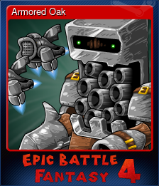 Series 1 - Card 6 of 14 - Armored Oak
