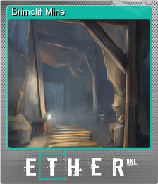 Series 1 - Card 1 of 5 - Brimclif Mine