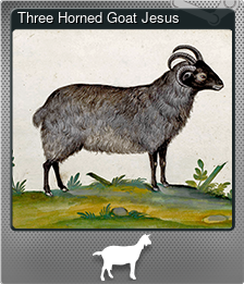 Series 1 - Card 5 of 5 - Three Horned Goat Jesus