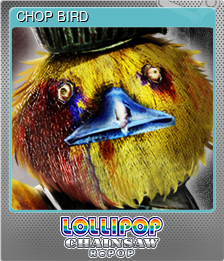 Series 1 - Card 14 of 15 - CHOP BIRD