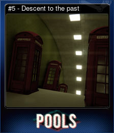 Series 1 - Card 4 of 6 - #5 - Descent to the past