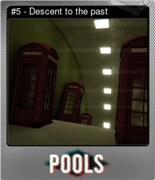 Series 1 - Card 4 of 6 - #5 - Descent to the past