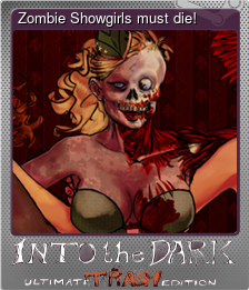 Series 1 - Card 2 of 7 - Zombie Showgirls must die!