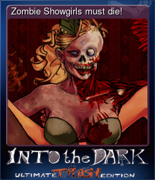 Zombie Showgirls must die!