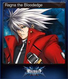 Series 1 - Card 1 of 9 - Ragna the Bloodedge