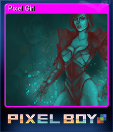 Series 1 - Card 3 of 5 - Pixel Girl