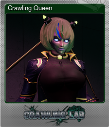 Series 1 - Card 7 of 7 - Crawling Queen