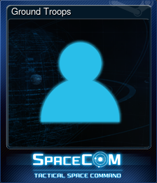 Series 1 - Card 5 of 5 - Ground Troops