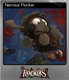 Series 1 - Card 4 of 6 - Nervous Flocker