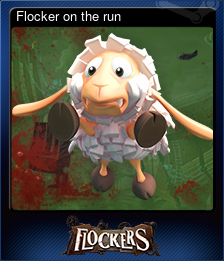 Series 1 - Card 1 of 6 - Flocker on the run