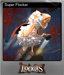 Series 1 - Card 5 of 6 - Super Flocker