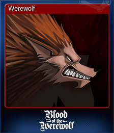 Series 1 - Card 8 of 8 - Werewolf