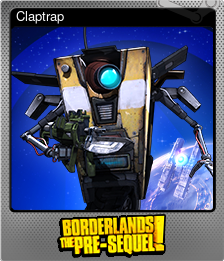 Series 1 - Card 2 of 6 - Claptrap