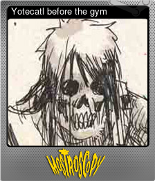 Series 1 - Card 3 of 15 - Yotecatl before the gym