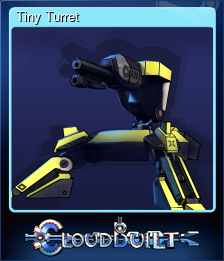 Series 1 - Card 3 of 7 - Tiny Turret