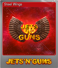 Series 1 - Card 5 of 6 - Steel Wings