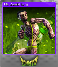 Series 1 - Card 2 of 9 - Mr. ZombThong