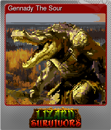 Series 1 - Card 5 of 12 - Gennady The Sour