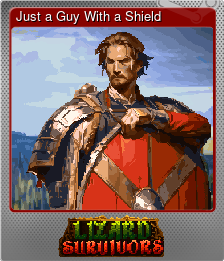 Series 1 - Card 10 of 12 - Just a Guy With a Shield