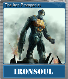 Series 1 - Card 1 of 5 - The Iron Protoganist
