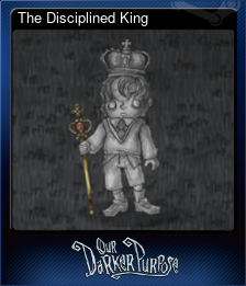 Series 1 - Card 7 of 8 - The Disciplined King