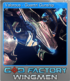 Series 1 - Card 4 of 7 - Valorous - Guantri Gunship