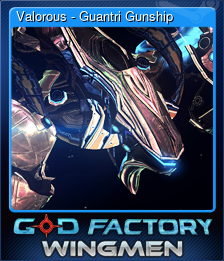 Series 1 - Card 4 of 7 - Valorous - Guantri Gunship