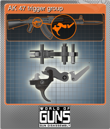 Series 1 - Card 5 of 14 - AK 47 trigger group
