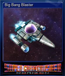 Series 1 - Card 1 of 5 - Big Bang Blaster