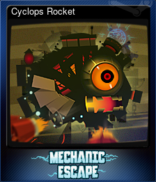 Series 1 - Card 5 of 6 - Cyclops Rocket