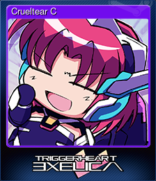 Series 1 - Card 8 of 9 - Crueltear C