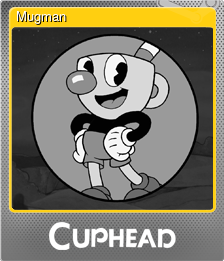 Series 1 - Card 2 of 8 - Mugman