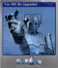 Series 1 - Card 7 of 9 - You Will Be Upgraded