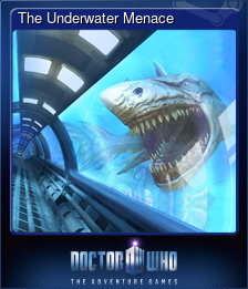 Series 1 - Card 9 of 9 - The Underwater Menace